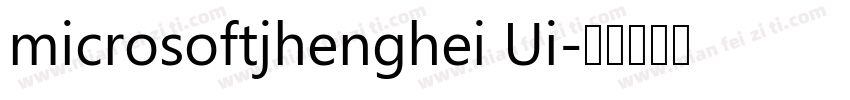 microsoftjhenghei Ui字体转换